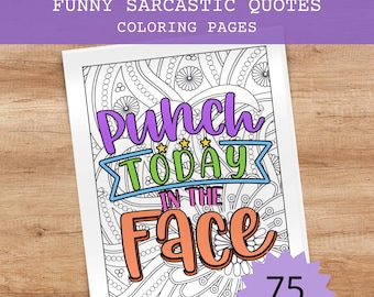 75 Funny Coloring Pages for Adults - Printable Sassy Sarcastic Quotes Coloring Sheets - Instant Digital Download