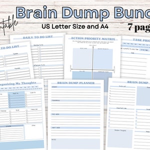 May include: A printable brain dump bundle with seven pages, including a daily to-do list, weekly to-do list, action priority matrix, task priority list, organizing thoughts, brain dump planner, and brain dump. The pages are light blue with white text and lines.