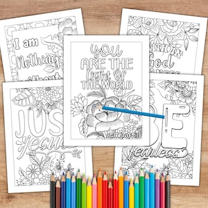 May include: A set of five colouring pages featuring inspirational quotes and floral designs. The quotes include "I am nothing without you", "You are the light of the world", "With God all things are possible", "Just Jesus", and "Be fearless".