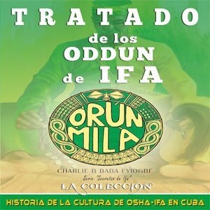 Tratado de los 256 Oddun de Ifa ( COLECCION COMPLETA )