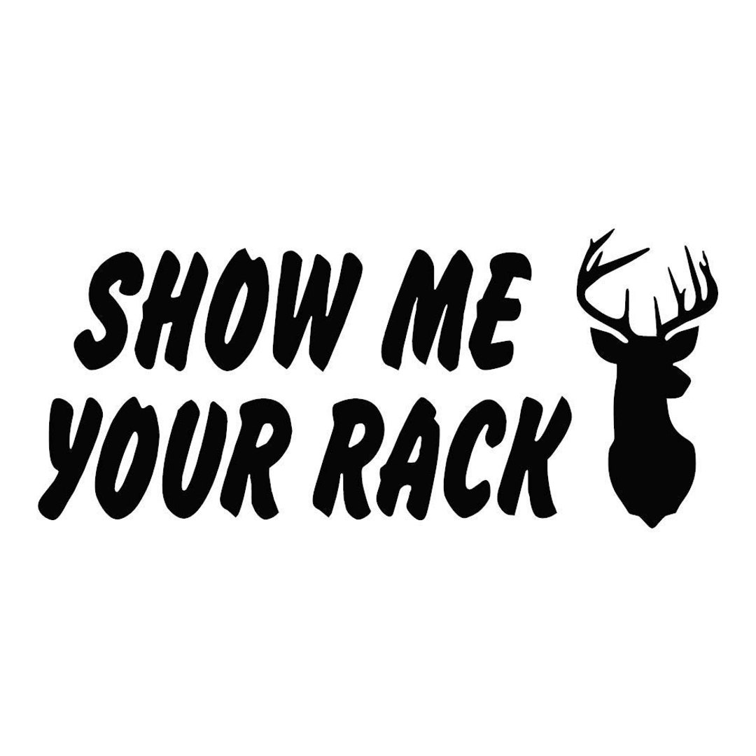 Show Me Your Rack Vinyl Decal - Etsy Canada