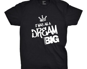 Biggie Dream Shirt, Biggie Smalls T Shirt, Big Papa T-shirt, Christopher Wallace Shirt, Rapper T shirt, Notorious Biggie Shirt, Rap Tee