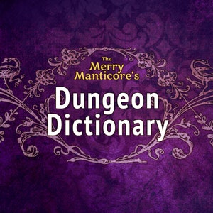 Dungeon Dictionary - Printable random tables for dungeon creation in Dungeons and Dragons (D&D), Pathfinder, and other RPGs (TTRPGs)