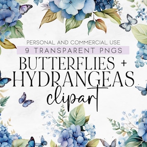 9 Blue Hydrangeas with Butterflies Clipart, Watercolor Hydrangea Clipart, Dusty Blue Watercolor Hydrangeas Clipart, Commercial Use, PNG