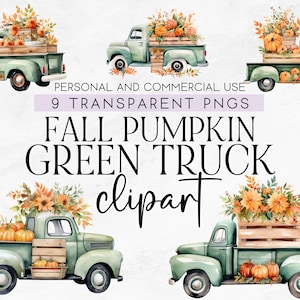 9 Sage Green Truck With Pumpkins Clipart, Pumpkin Truck Baby Shower Clipart, Commercial Use Pumpkin and Trucks Png Clipart, Watercolor PNG
