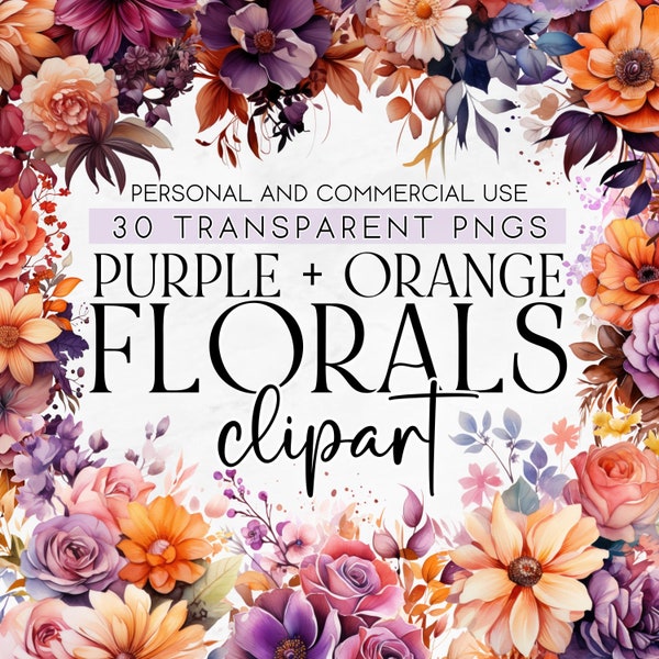 30 Purple and Orange Florals, Watercolor Floral Clipart, Commercial Use Clipart, PNG Clipart, Fall Wedding Florals, Bouquet Flowers Clipart