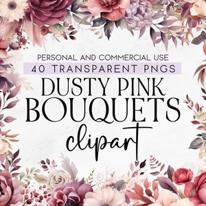 40 Dusty Pink Floral Bouquets Clipart Bundle, Commercial Use Clipart, Transparent PNG, Dusty Pink Flower Clipart, Dusty Pink Floral Clipart
