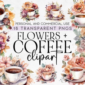 16 Aquarell Kaffee und Blumen Clipart, kommerzielle Nutzung Clipart, transparentes PNG, sofortiger Download, Kaffee Aquarell Clipart, süßer Kaffee
