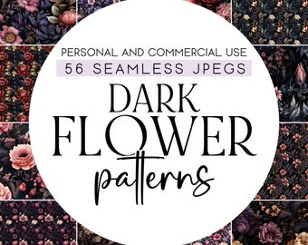 May include: A collection of 56 dark floral seamless patterns in JPEG format. The patterns feature a variety of dark flowers, leaves, and vines in shades of purple, red, and black.  The text "PERSONAL AND COMMERCIAL USE" and "DARK FLOWER patterns" is displayed on a white circle.