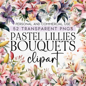 52 Pastel Lilies Floral Bouquet Clipart, Wedding Clipart, Wedding Flowers, Commercial Use Clipart, Transparent PNG, Instant Download,