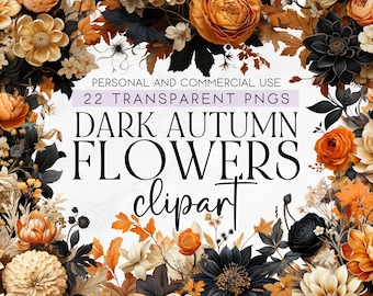 22 Dark Autumn Flowers Clipart, Moody Floral Clipart, Dark Wedding Flowers Clipart, Commercial Use Clipart, Transparent PNG, Black Floral
