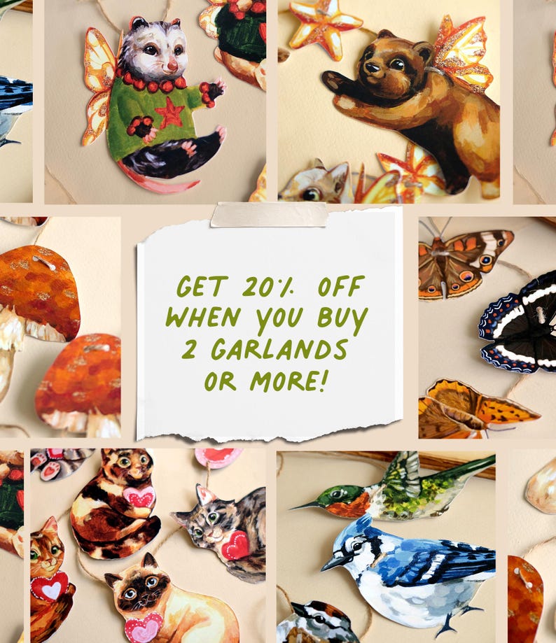 May include: A collection of decorative paper cutouts featuring illustrations of an opossum in a green sweater, a bear with wings, various butterflies, mushrooms, cats holding red hearts, a hummingbird, and a blue jay, with text reading GET 20% OFF WHEN YOU BUY 2 GARLANDS OR MORE!