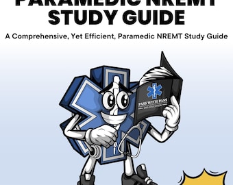 Paramedic NREMT Study Guide, 168 Page Exam Prep with Practice Questions, Instant Download for Paramedic Students