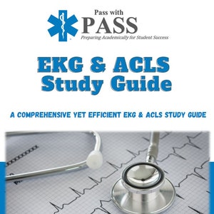 ACLS & EKG Study Guide