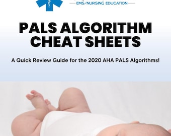 PALS Algorithm Cheat Sheets (Based on the 2020 AHA PALS Updates/Algorithms)