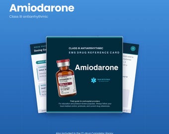 Amiodarone EMS Drug Guide | Paramedic and EMT Medication Reference, 13 Pages | NREMT Pharmacology Study Guide | Instant Download