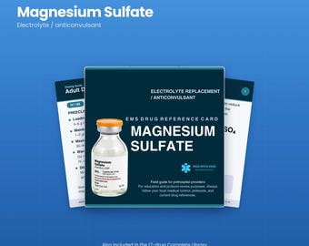 Magnesium Sulfate EMS Drug Guide | Paramedic and EMT Medication Reference, 10 Pages | NREMT Pharmacology Study Guide | Instant Download