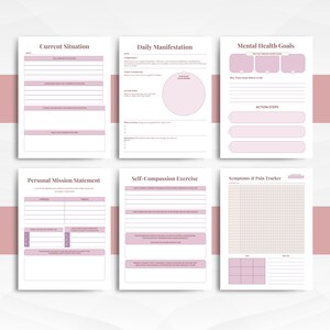 May include: A set of six printable planner pages with a soft pink and white color scheme. The pages include sections for current situation, daily manifestation, mental health goals, personal mission statement, self-compassion exercise, and a symptoms and pain tracker.