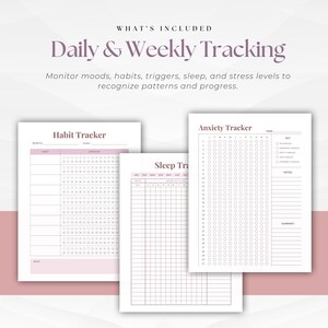 May include: A collection of printable daily and weekly tracking sheets. The sheets include a habit tracker, sleep tracker, and anxiety tracker. The text on the image reads "Daily & Weekly Tracking" and "Monitor moods, habits, triggers, sleep, and stress levels to recognize patterns and progress."