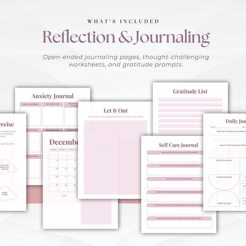 May include: A collection of pink and white journal pages with titles like "Anxiety Journal," "Gratitude List," and "Self Care Journal." The image includes the text "Reflection & Journaling" and "What's Included."
