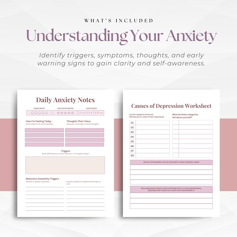 May include: Two-page worksheet set titled "Understanding Your Anxiety." The left page is "Daily Anxiety Notes" with sections for mood, thoughts, and triggers. The right page is a "Causes of Depression Worksheet" with prompts for self-reflection.