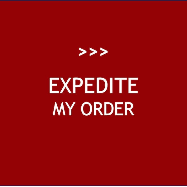 Expedite My Order