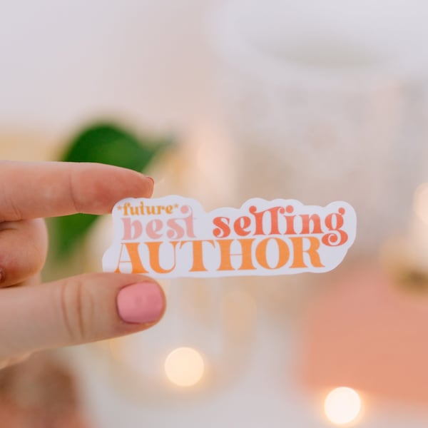 Future Best Selling Author Sticker, Free Shipping, Author Sticker, Small Business, bookish gift, bookstagram, Gift for Writer