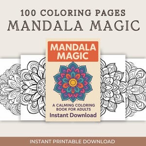 100 Mandala Coloring Pages for Adults – Printable PDF for Stress Relief & Mindfulness | Instant Download
