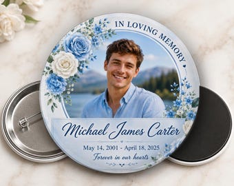 Custom Memorial Photo Button or Magnet Elegant Blue Flowers  – Personalized Photo Funeral Keepsake
