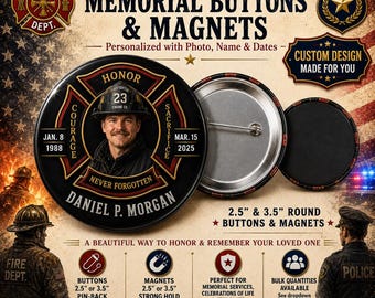 Personalized Firefighter Memorial Button or Magnet - Custom In Loving Memory Photo Pin - Firefighter Funeral Keepsake
