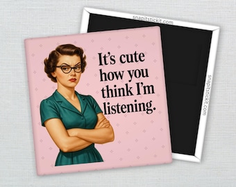Funny Sarcastic Retro Housewife Magnet: Retro Woman Fridge Decor, Sassy Gag Gift for Women