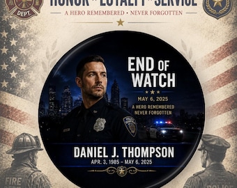 Personalized Police Memorial Button or Magnet - Thin Blue Line Funeral Keepsake - End of Watch