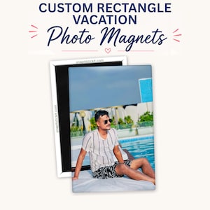 Custom Photo Magnets Vacation, Personalized Fridge Magnets, Personalized Picture Magnet Gift - 2.5"x3.5" Rectangle