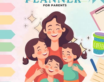 May include: A colorful planner for parents with the text "TO DO PLANNER FOR PARENTS". The image features a smiling mother and three children. The planner includes space for daily, weekly, monthly, and yearly tasks.