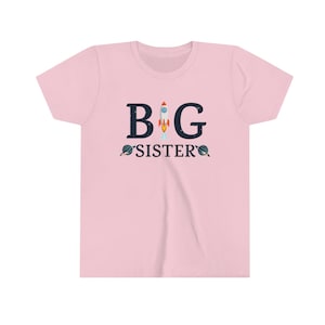 Youth Size Big Sister Shirt, First Trip Around the Sun Themed Birthday, Big Sister Announcement, Birthday Space Shirt, Space Shirt, Birthday