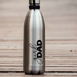 Girl Dad Vinyl Decal - Girl Dad Sticker - Laptop Sticker - Water Bottle Sticker - Car Decal
