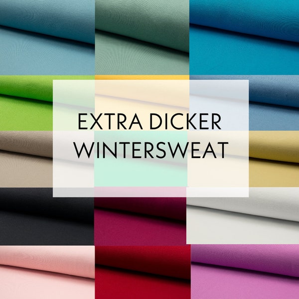 Extra dicker Wintersweat - Heavy Jogging Sweat- in 20 Farben, extradicker angerauter Kuschelstoff für Kleidung