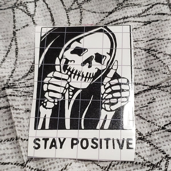 Stay Positive Skull Car Decal, Water Bottle Sticker, Laptop Decal, Laptop Sticker, Bumper Sticker, Goth Decal, Horror Decal, Gothic decal