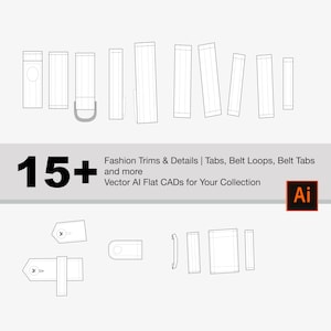 May include: A set of 15+ vector illustrations of fashion trims and details, including tabs, belt loops, and belt tabs. The illustrations are in black and white and are designed for use in fashion design.