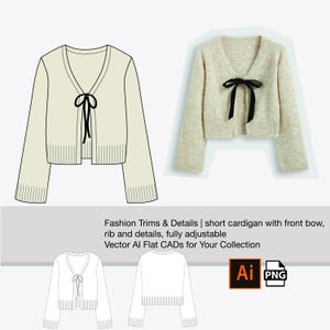 May include: A cream-colored short cardigan with a black bow at the neckline. The image also includes a line drawing of the cardigan and the text "Fashion Trims & Details | short cardigan with front bow, rib and details, fully adjustable Vector AI Flat CADs for Your Collection."