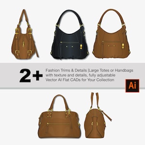 May include: Set of four vector illustrations of handbags in brown and black leather with gold hardware. The handbags are fully adjustable and have texture and details. The text "Fashion Trims & Details | Large Totes or Handbags with texture and details, fully adjustable Vector AI Flat CADs for Your Collection" is displayed below the handbags.
