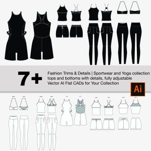 May include: A set of 7+ black and white vector illustrations of sportswear and yoga clothing designs. The designs include tops, shorts, leggings, and a jumpsuit. The text "Fashion Trims & Details | Sportwear and Yoga collection tops and bottoms with details, fully adjustable Vector Al Flat CADs for Your Collection" is at the bottom of the image.