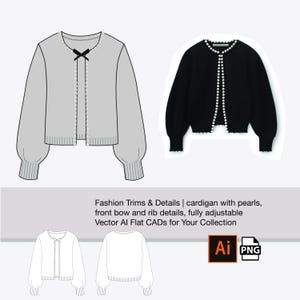 Può includere: Sono presentati due modelli di cardigan. Uno è grigio chiaro con un fiocco frontale e dettagli a coste. L'altro è nero, ornato di perle. L'immagine include il testo: "Fashion Trims & Details | cardigan with pearls, front bow and rib details, fully adjustable Vector AI Flat CADs for Your Collection."