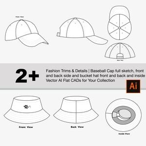 Puede incluir: Ilustración de línea de una gorra de béisbol y un sombrero de cubo. La gorra de béisbol se muestra desde las vistas frontal, posterior y lateral. El sombrero de cubo se muestra desde las vistas frontal, posterior y interior. El texto "2+ Fashion Trims & Details | Baseball Cap full sketch, front and back side and bucket hat front and back and inside Vector Al Flat CADs for Your Collection Ai" está incluido en la imagen.