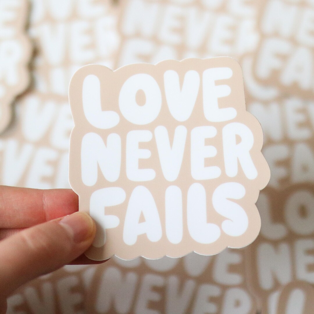 Love Never Fails Sticker | Gift Idea, Laptop Decal Planner, Waterproof ...