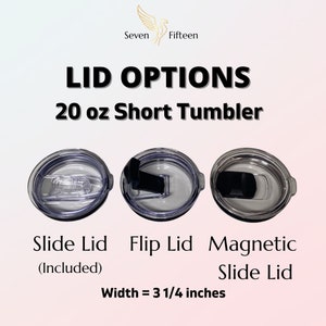 Replacement Lid for 20 oz Tumbler- Short