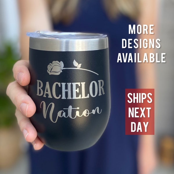 Bachelor in Paradise, Wine Tumbler, TV Show Laser Engraved, The Bachelorette Wine Cup, Wine Glass, Bachelor Nation, 12 oz, Final Rose