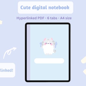 May include: A digital notebook with a cute cat illustration on the cover. The notebook is hyperlinked and has 6 tabs. The notebook is A4 size.