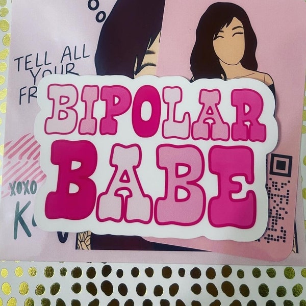 Bipolar Sticker, Bipolar Babe Sticker, Babe Sticker, Mental Health Sticker, Bipolar Decal, Babe Decal, Pink Sticker, Pink Decal