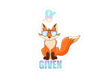 0 Fox Given sticker, Fox sticker for water bottle, electronics, car, Fox gifts, Gifts for fox lovers, Waterproof vinyl stickers,